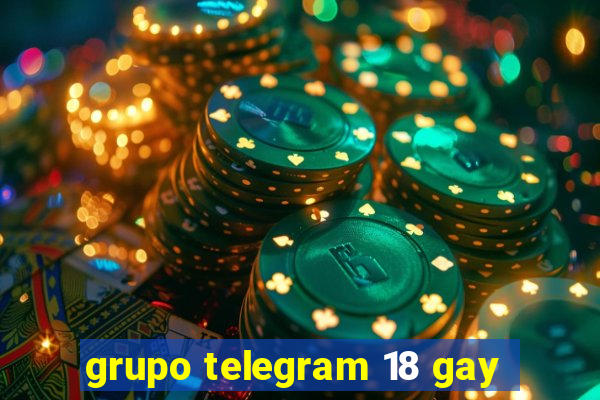 grupo telegram 18 gay